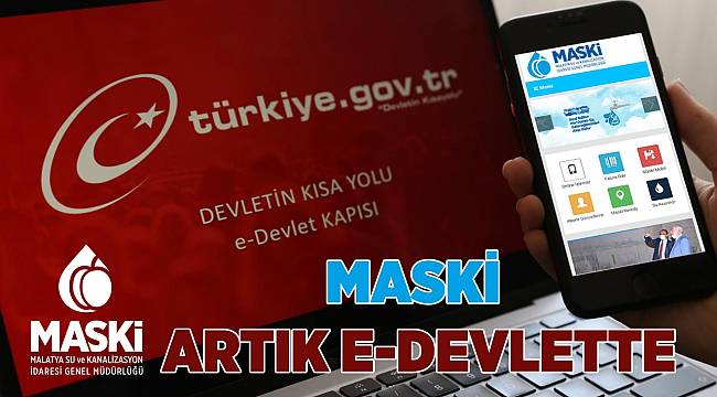 MASKİ Artık E-Devlette 