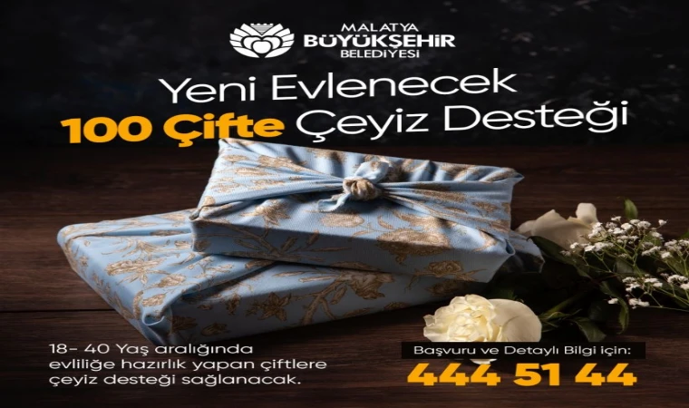 Malatya Büyükşehir’den Yeni Evlenecek Çiftlere Çeyiz Desteği