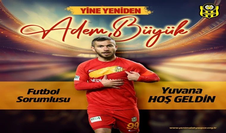 Adem Büyük Yeni Malatyaspor’da