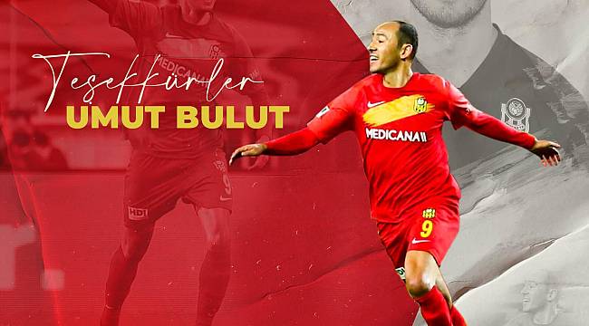 Yeni Malatyaspor'da Umut Bulut İle Yollar Ayrıldı