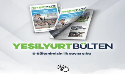 Yeşilyurt Belediye E- Bülten 1.Sayısı Yayınladı